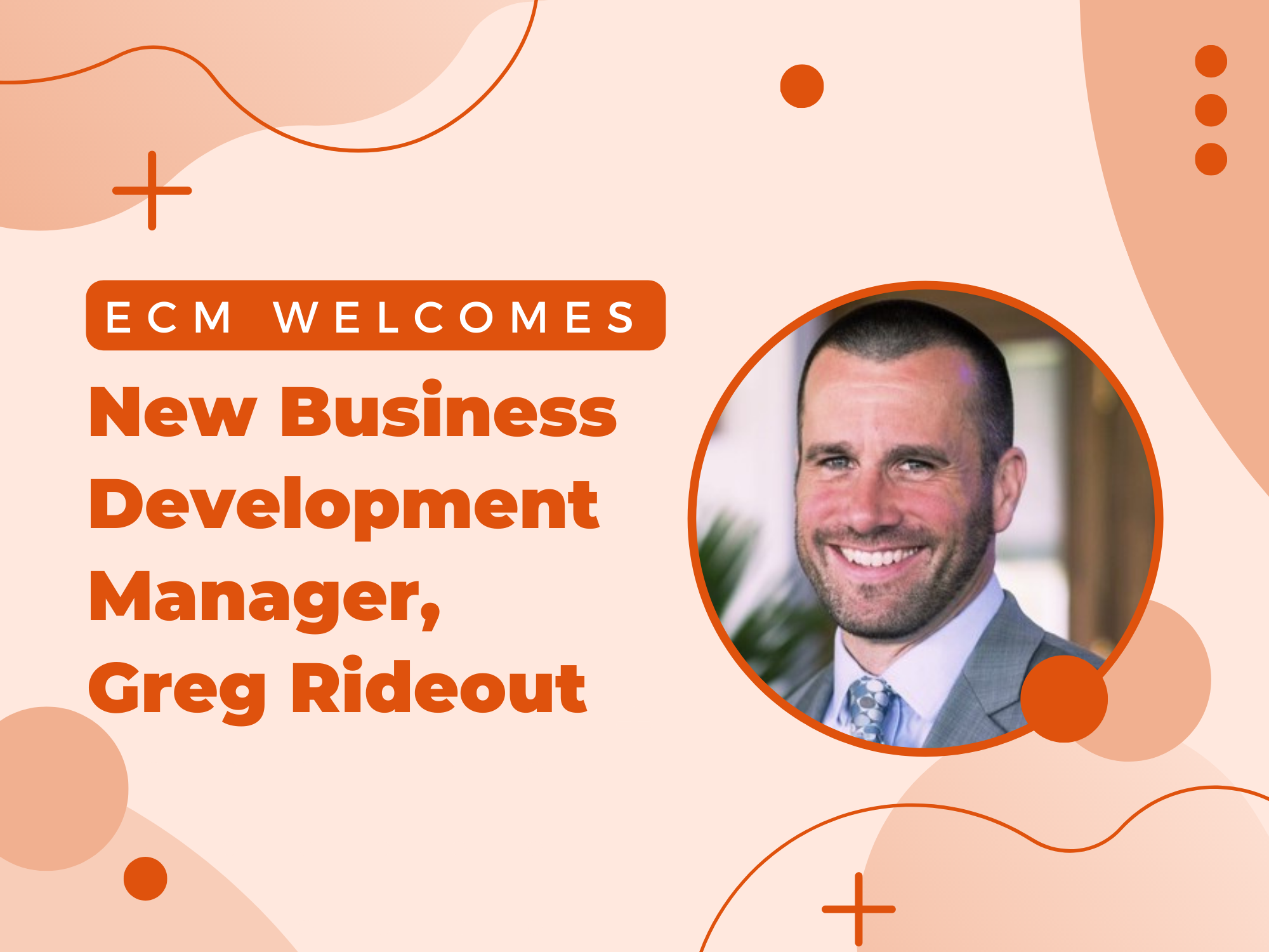 ECM Welcomes New Business Development Manager, Greg Rideout - Exponent ...