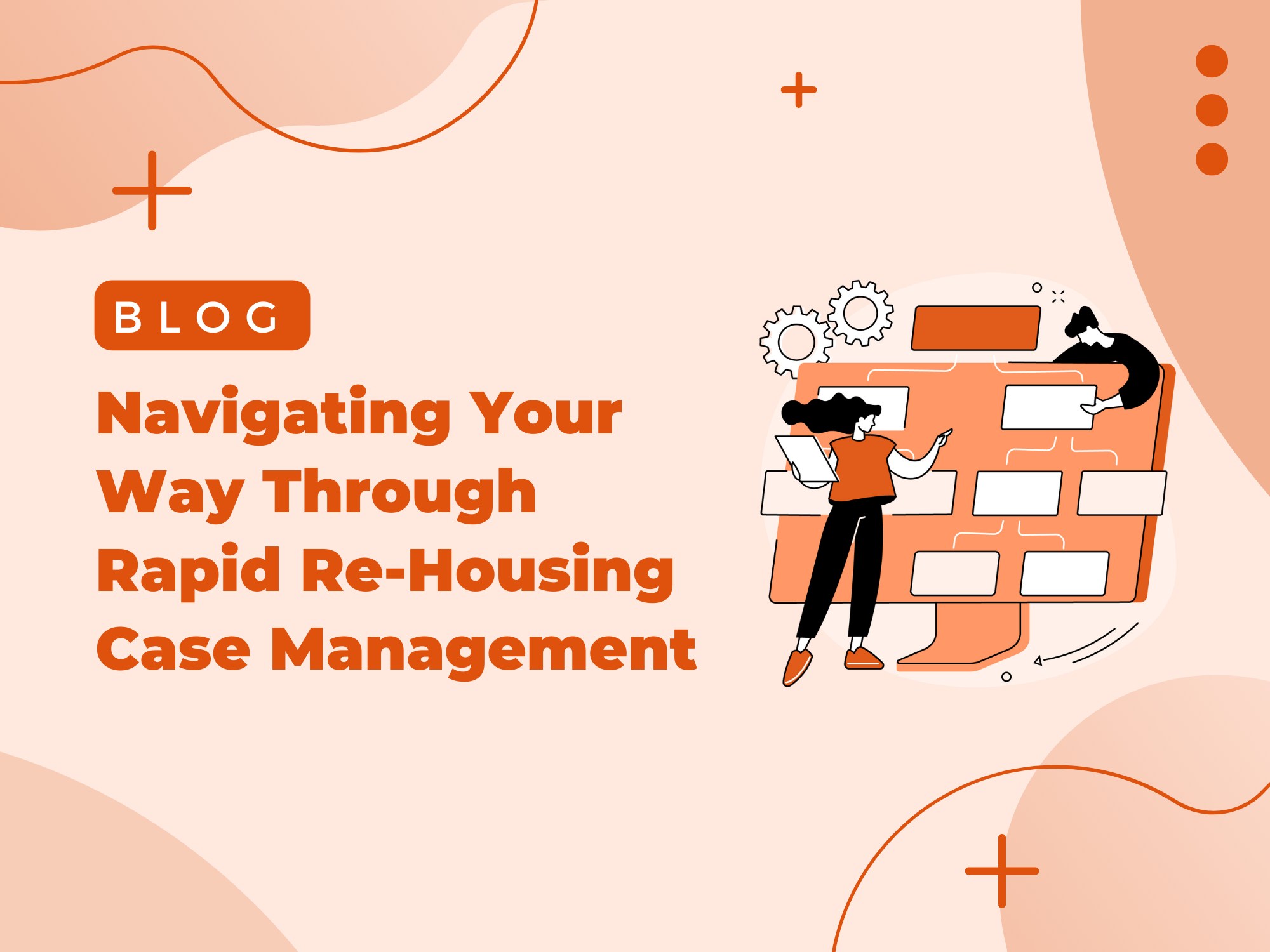 Navigating Your Way Through Rapid ReHousing Case Management Exponent